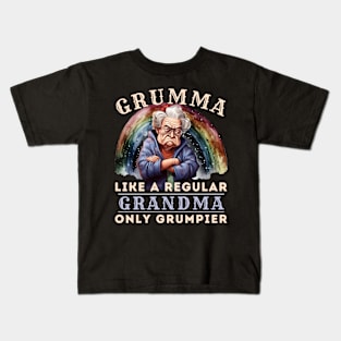 Grumma, like a regular Grandma, only grumpier Kids T-Shirt